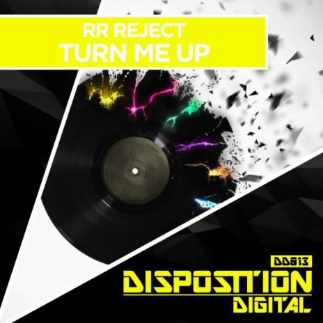 Turn Me Up (Original Mix) | Boomplay Music