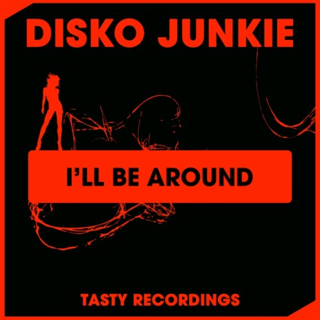 I'll Be Around (Dub Mix)