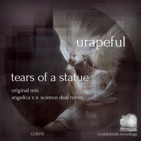 Tears Of A Statue (Angelica S & Science Deal Remix)