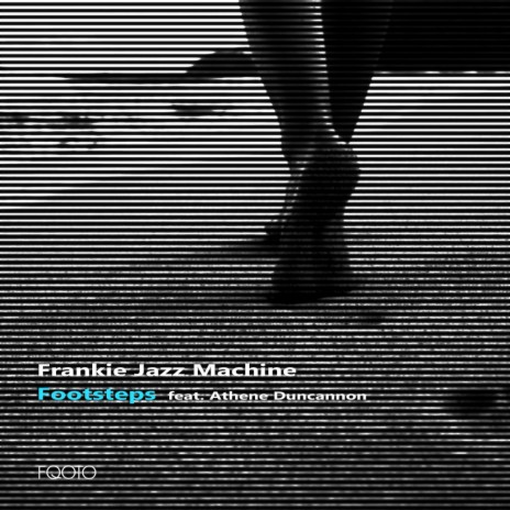 Footsteps (Original Mix) ft. Athene Duncannon