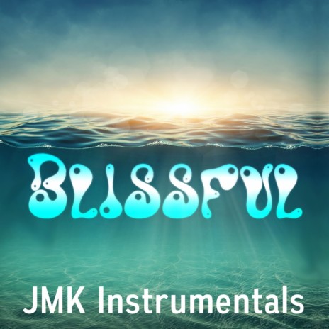 Blissful (Tropical Pop Beat) | Boomplay Music