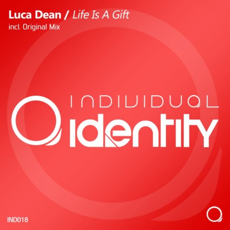 Life Is A Gift (Original Mix) | Boomplay Music