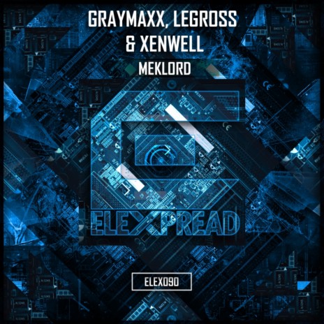 Meklord (Original Mix) ft. Legross & Xenwell