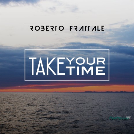 Take Your Time (Original Mix) | Boomplay Music