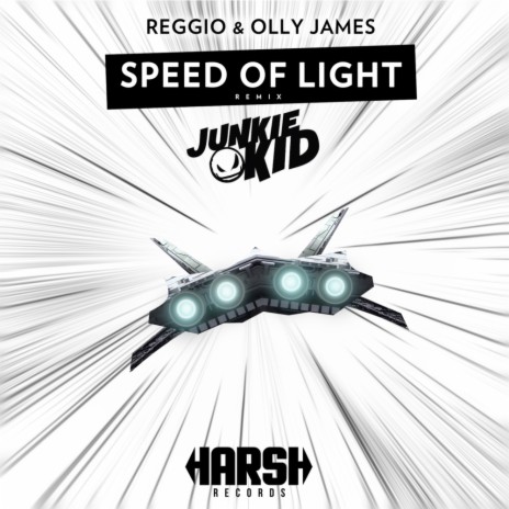 Speed of Light (Junkie Kid Remix) ft. Olly James | Boomplay Music