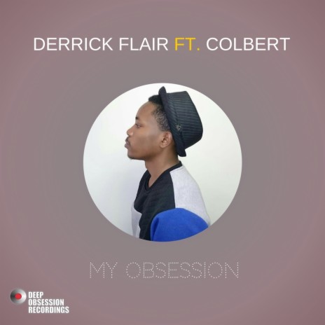 My Obsession (Original Mix) ft. Colber