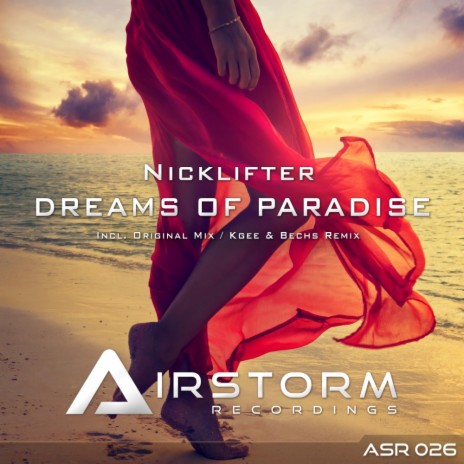 Dreams of Paradise (Original Mix) | Boomplay Music