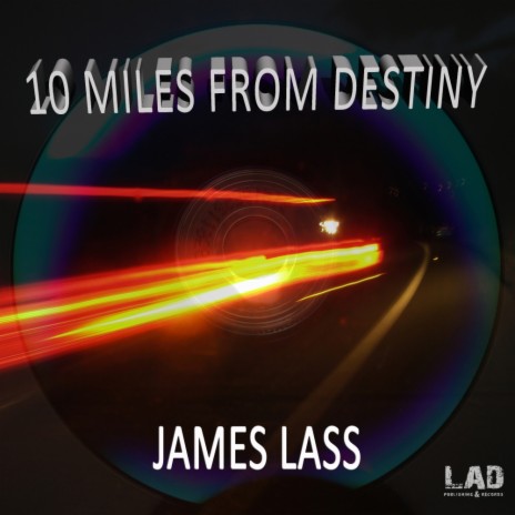 10 Miles From Destiny (Original Mix) | Boomplay Music