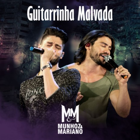 Guitarrinha Malvada (Ao Vivo) | Boomplay Music