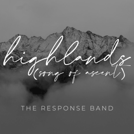 Highlands (Song of Ascent) [Live] | Boomplay Music