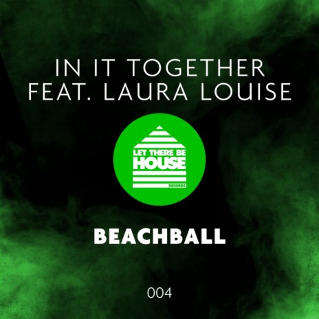 Beachball (Vocal Mix) ft. Laura Louise