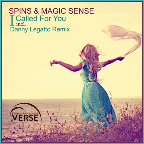 I Called For You (Danny Legatto Remix) ft. Magic Sense | Boomplay Music