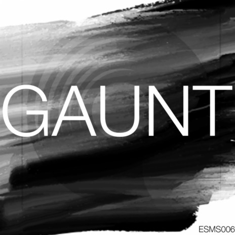 Gaunt (Original Mix)