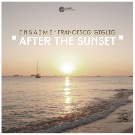 After The Sunset (Original Mix) ft. Francesco Giglio