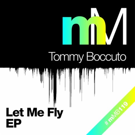 Let Me Fly (Original Mix) | Boomplay Music