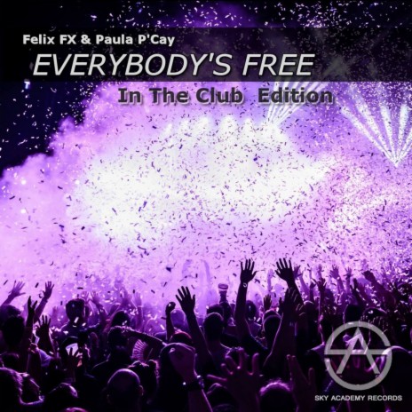 Everybody's Free (Adam Cooper Piano Instrumental Remix) ft. Paula P'cay | Boomplay Music