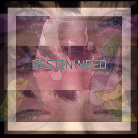 Restinweed | Boomplay Music