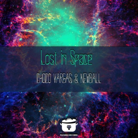 Lost In Space (Original Mix) ft. Choco Vargas | Boomplay Music