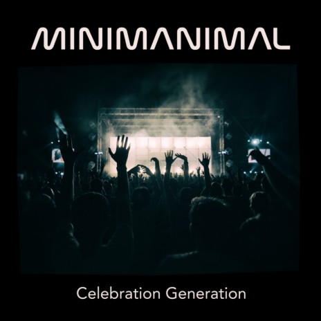 Celebration Generation (Original Mix)