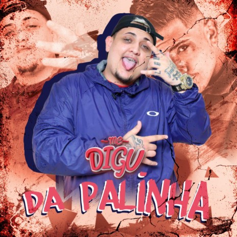 Da Palinha ft. Mc Digu | Boomplay Music