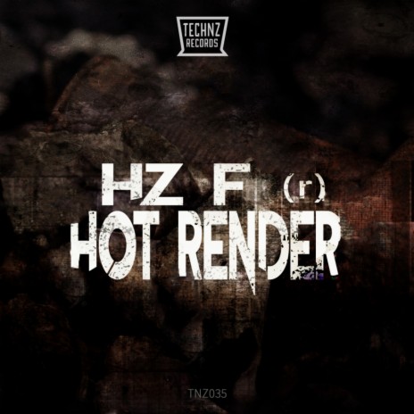 Hot Render (Original Mix)