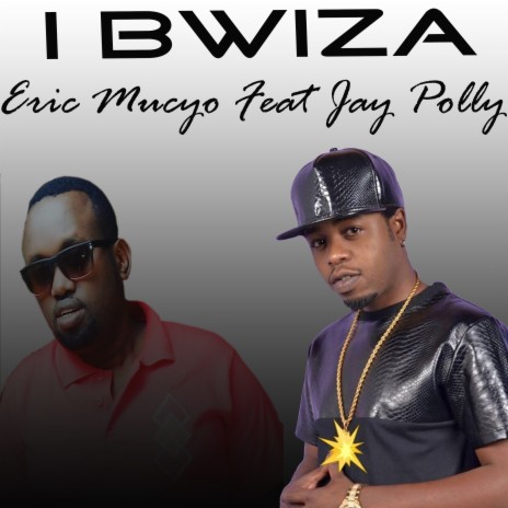 I Bwiza ft. Jay Polly | Boomplay Music