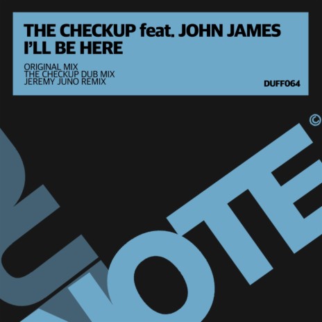 I'll Be Here (Original Mix) ft. John James