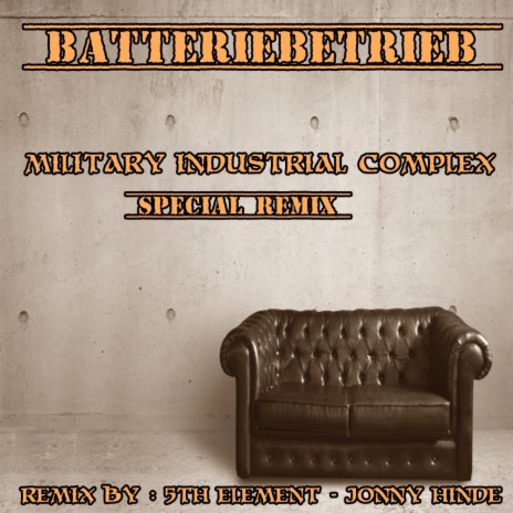 Military Industrial Complex (Jonny Hinde Remix)