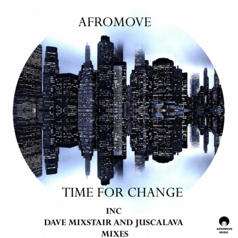 Time For Change (Original Mix) | Boomplay Music