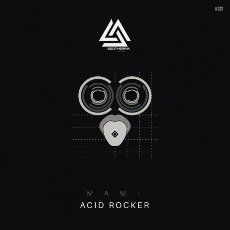 Acid Rocker (Original Mix) | Boomplay Music