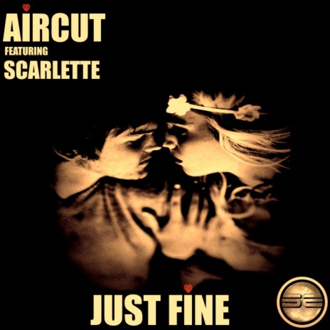Just Fine (Original Instrumental Mix) ft. Scarlette | Boomplay Music