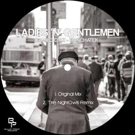 Ladies 'N' Gentlemen (Original Mix) ft. RanchaTek | Boomplay Music