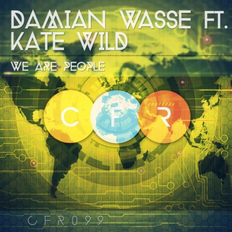 We Are People (Original Mix) ft. Kate Wild