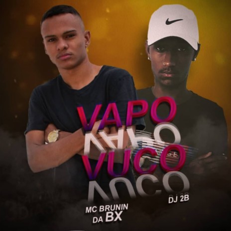 Vapo Vapo e Vuco Vuco | Boomplay Music