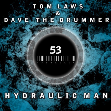 Hydraulic Man (Original Mix)