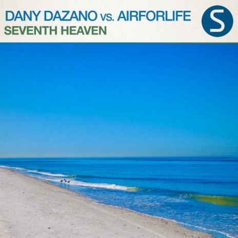 Seventh Heaven (Original Mix) ft. Airforlife | Boomplay Music