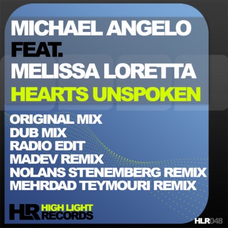 Hearts Unspoken (Madev Remix) ft. Melissa Loretta | Boomplay Music