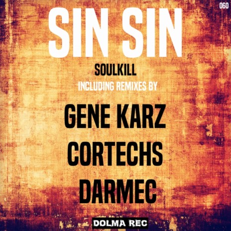 Soulkill (Gene Karz Remix)