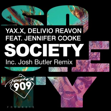 Society (Original Mix) ft. Jennifer Cooke & YAX.X | Boomplay Music