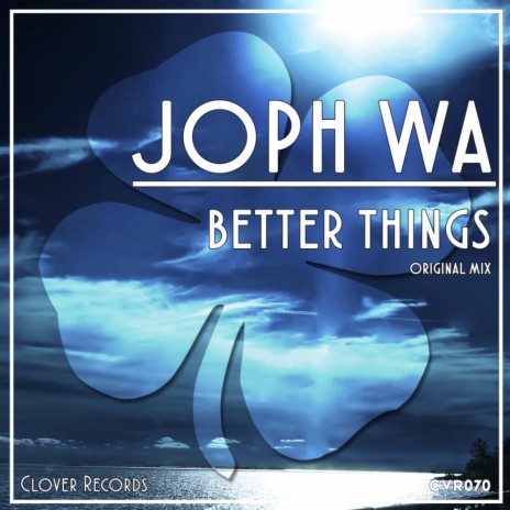 Better Things (Original Mix) | Boomplay Music