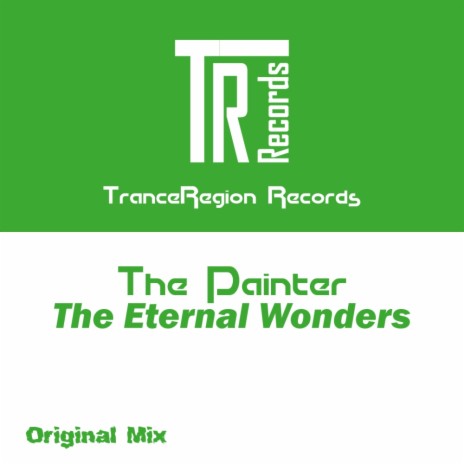 The Eternal Wonders (Original Mix) | Boomplay Music
