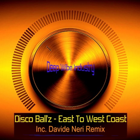 East To West Coast (Davide Neri Remix)