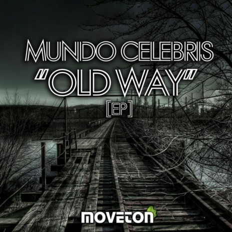 Old Way (Original Mix)