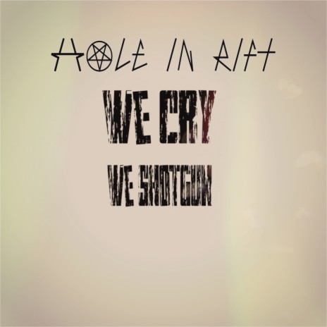 We Cry - We Shotgun (Original Mix)