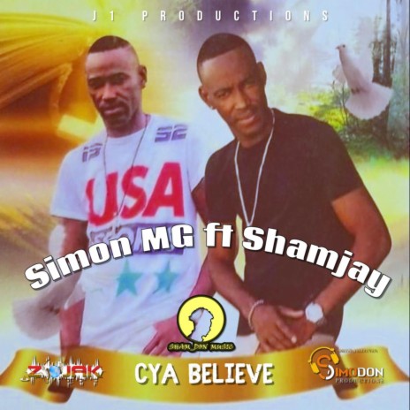 Cya Believe ft. Shamjay