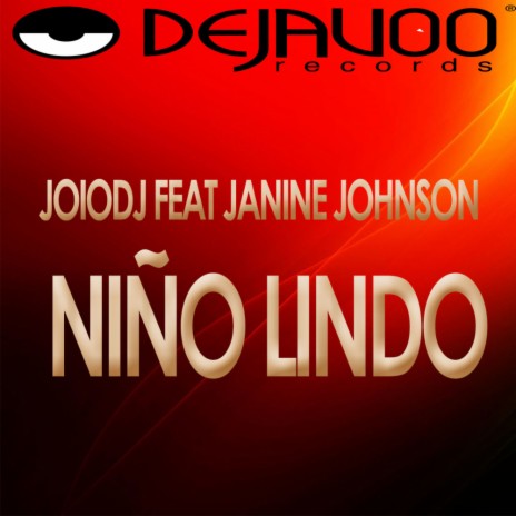 Niño Lindo (JoioDj & Collin Red Orchestra Pretty vocal mix) ft. Janine Johnson | Boomplay Music