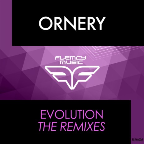 Evolution (Ornery 'Encore' Remix)