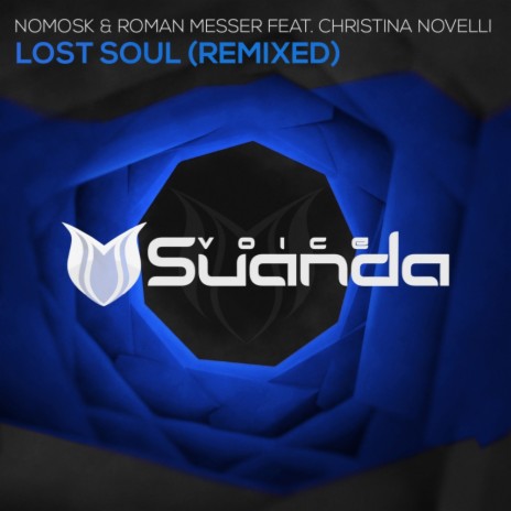 Lost Soul (Daniel Kandi Radio Edit) ft. Roman Messer & Christina Novelli