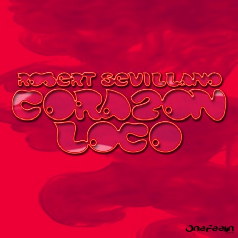 Corazon Loco (Original Mix) | Boomplay Music