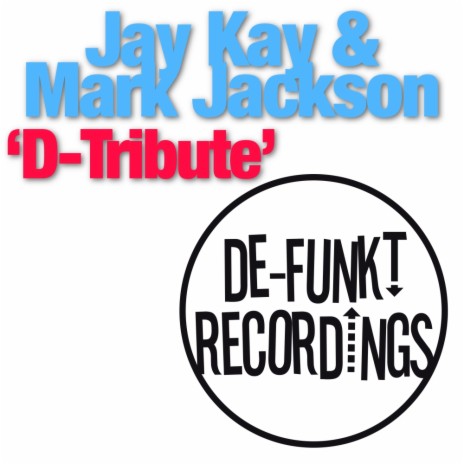 D-Tribute (Dub) ft. Mark Jackson